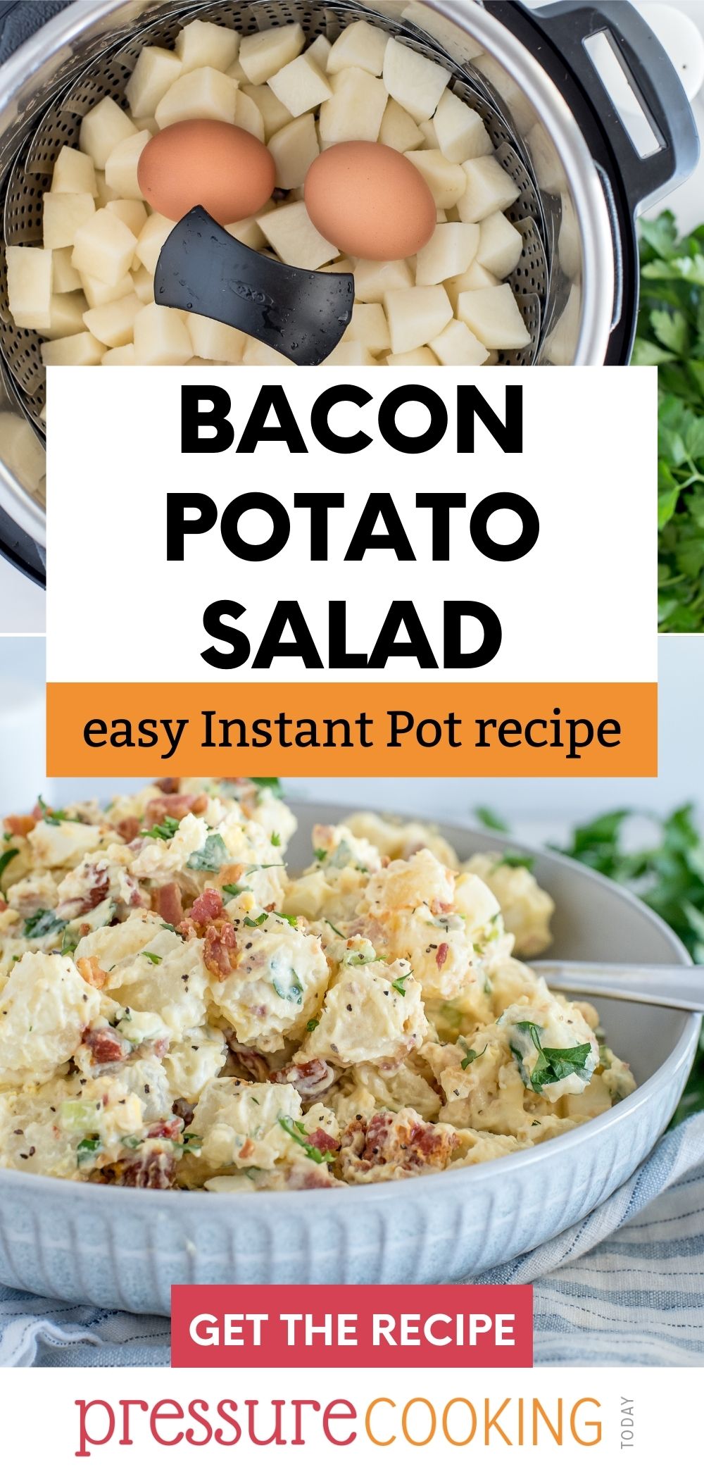 Picture collage of Instant Pot BLT potato salad in a white bowl on the bottom and potatoes and eggs ready to cook in the Instant Pot. via @PressureCook2da