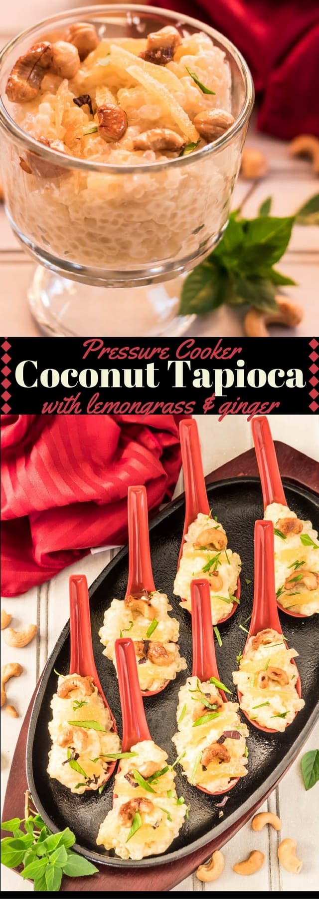 photo collage of pressure cooker coconut lemongrass ginger tapioca