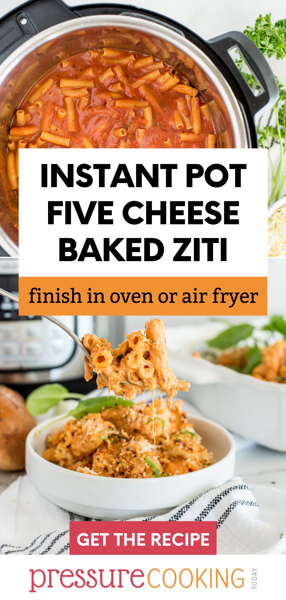 A two-image pinterest pin promoting Instant Pot five cheese baked ziti. The top image shows the pasta in the Instant Pot before cooking, the bottom image shows a spoonful of the ziti in front of an Instant Pot. via @PressureCook2da