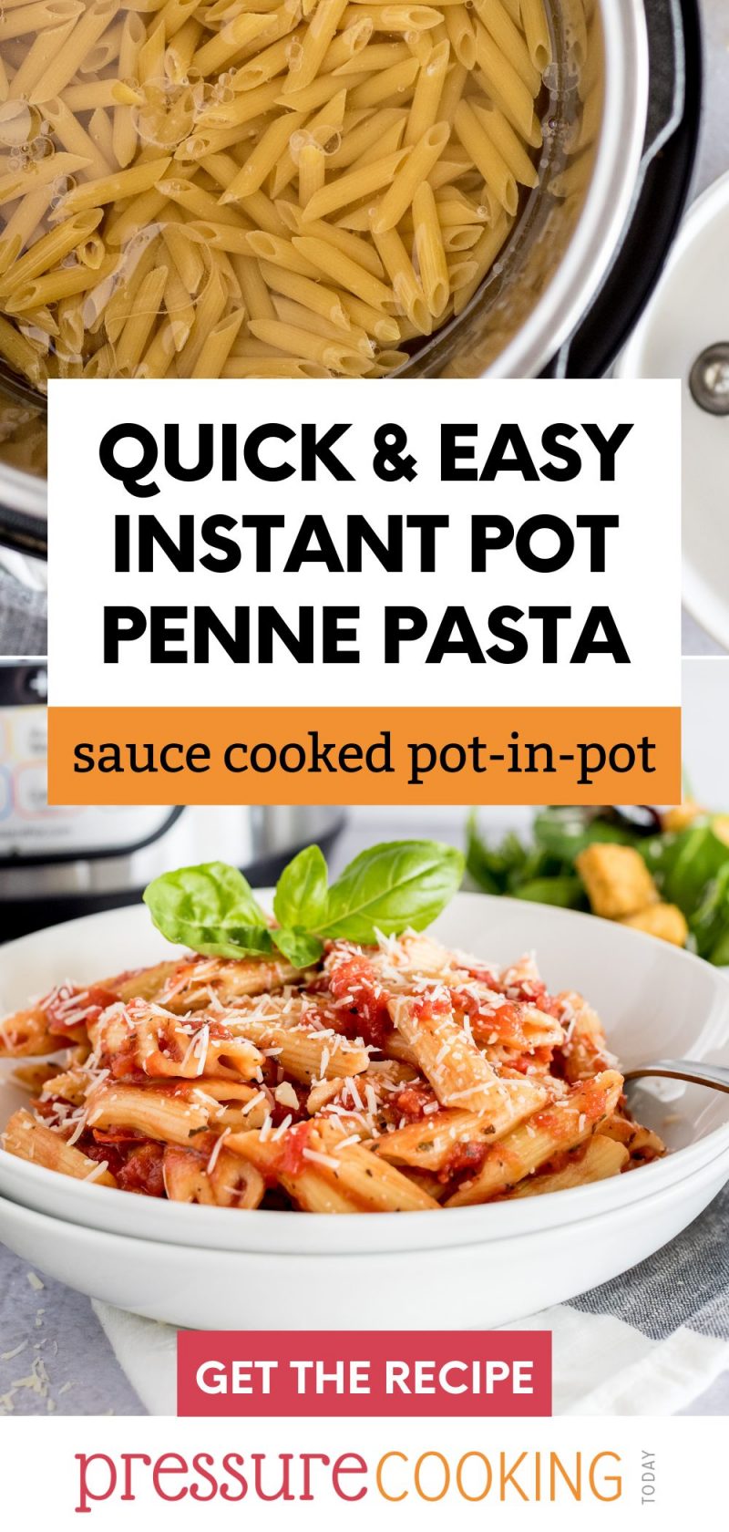 Pinterest button that reads: Quick and easy Instant Pot Penne Pasta and sauce