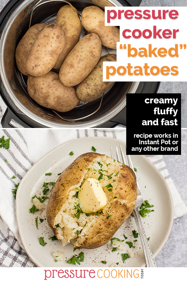 pinterest button with two images. the top features several potatoes in an instant pot steamer basket, the bottom features instant pot baked potatoes topped with a simple pat of butter, parsley, salt, and pepper via @PressureCook2da