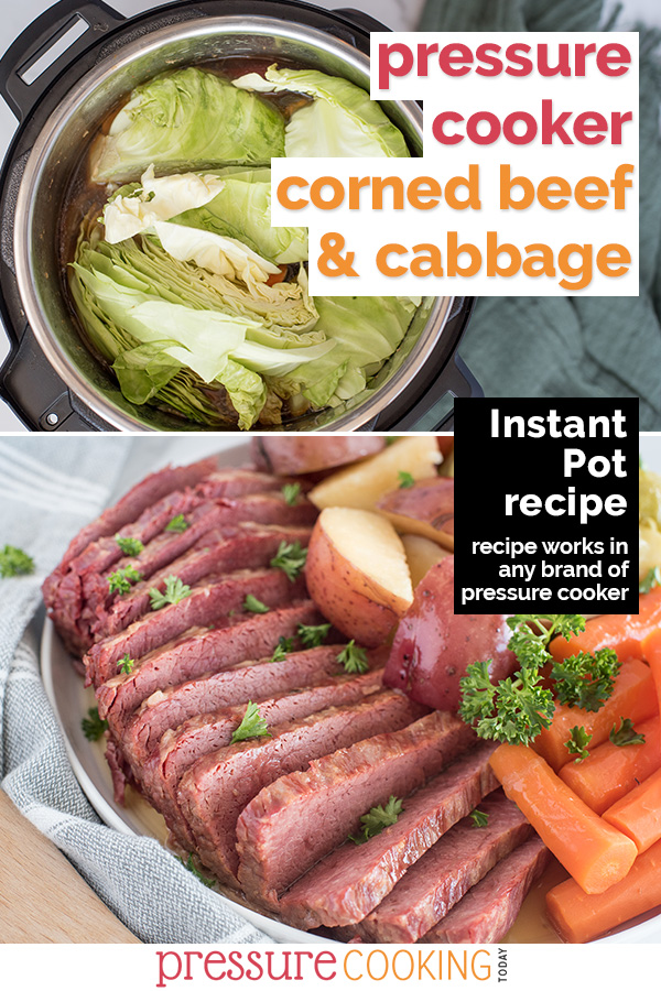 pressure cooker corned beef and cabbage, with an instant pot full of cabbage and a close-up shot of the corned beef with carrots and potatoes via @PressureCook2da