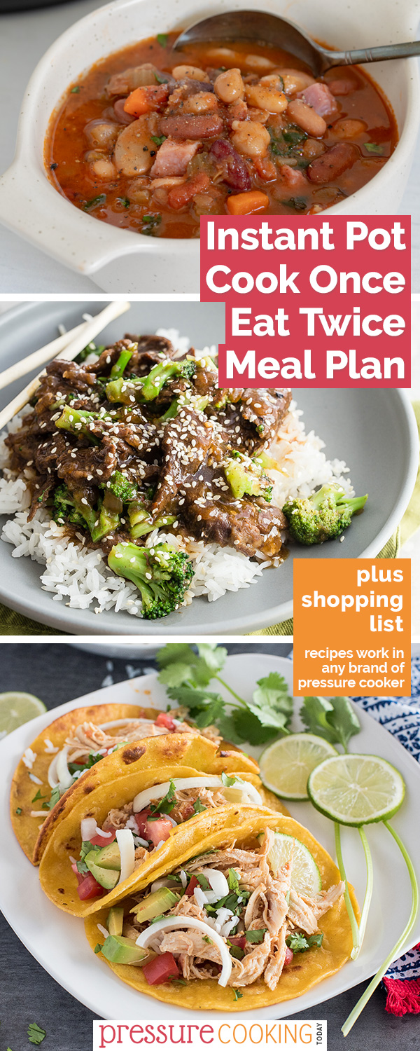 Three meals featured in the Instant Pot Meals with Leftovers Meal Plan, including 15 bean soup, beef and broccoli, and shredded chicken tacos