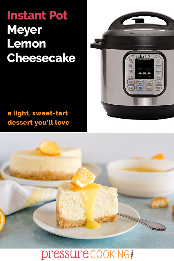 Tangy Instant Pot Lemon Cheesecake is made with meyer lemons, a shortbread cookie crust, and cream cheese filling. This is a light, sweet-tart pressure cooker dessert you’ll love. #PressureCookingToday via @PressureCook2da