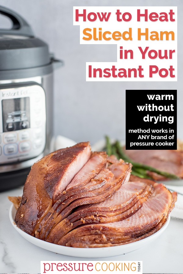 Heat your spiral-cut Easter ham in your Instant Pot to ensure your meal stays tender and juicy! So easy! Works with any cured or brined ham, including bone-in or boneless hams, glazed or as-is. We love to use this method on our Honey Baked Ham! #PressureCookingToday via @PressureCook2da