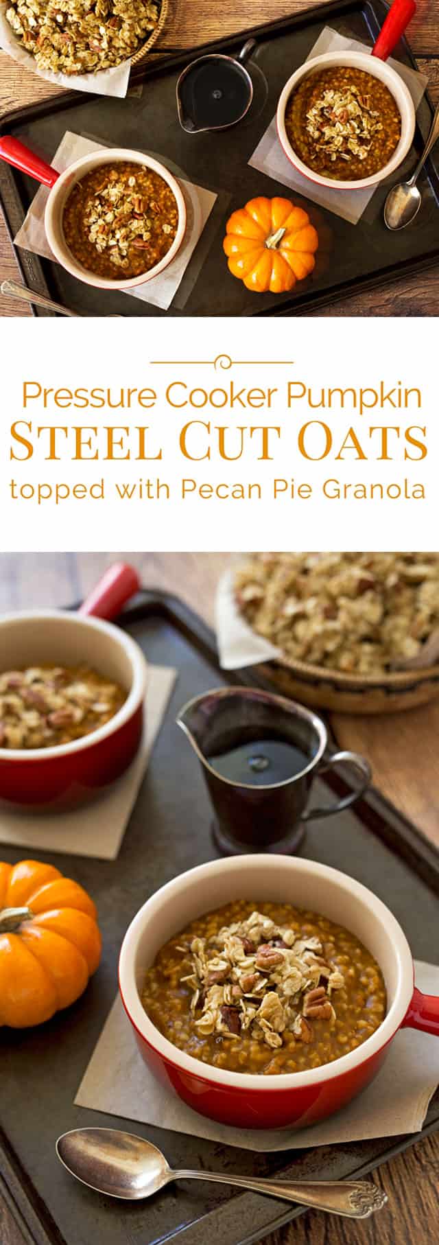 Pumpkin-Steel-Cut-Oats-Collage-Pressure-Cooking-Today