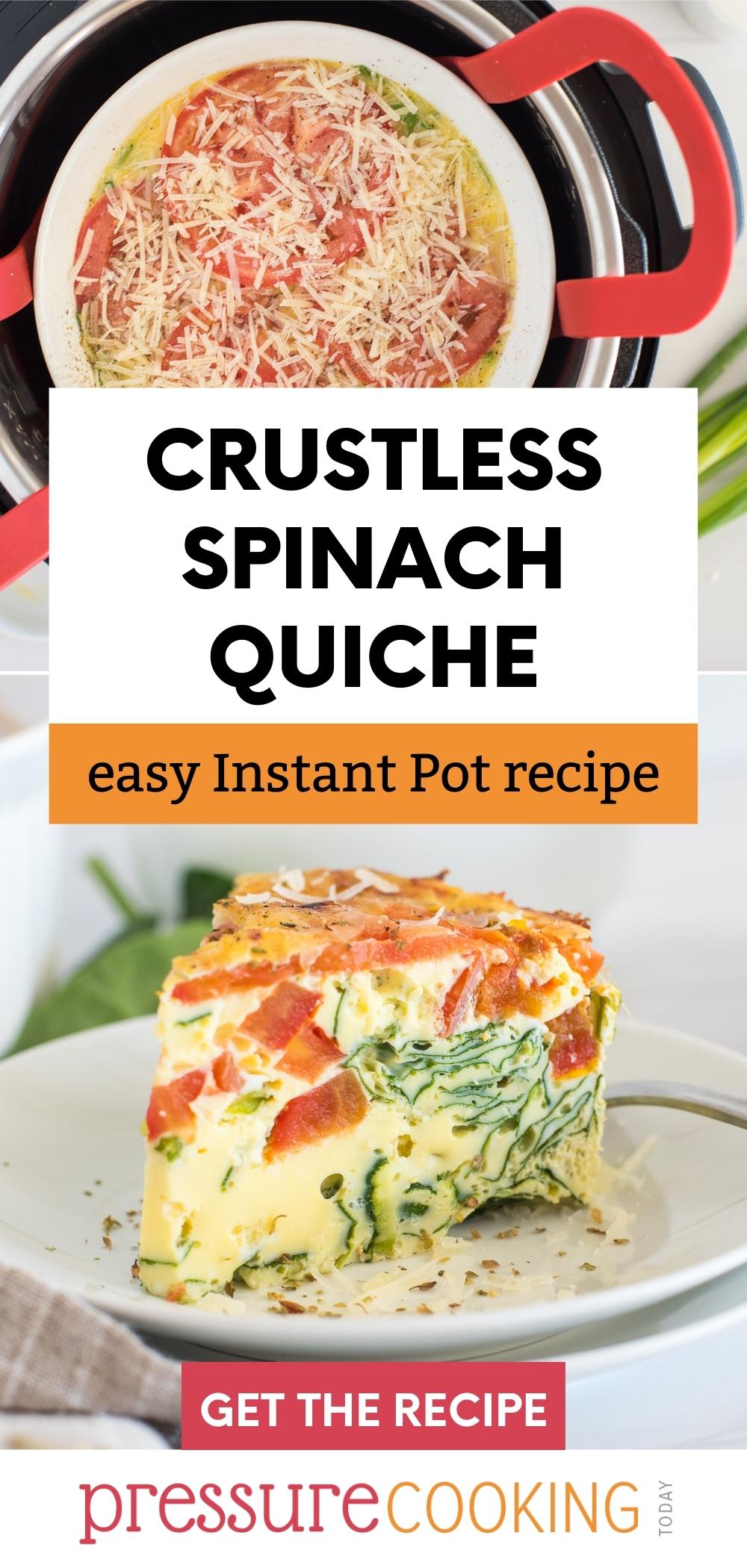 Crustless spinach quiche made in an Instant Pot is light, fluffy, and mostly hands-off, making this Instant Pot quiche recipe a delicious and healthy breakfast or brunch. This crustless quiche is also meatless, so it is perfect for vegetarian and gluten free diets. #instantpot #pressurecooking #brunch #quiche #glutenfree #vegetarian via @PressureCook2da