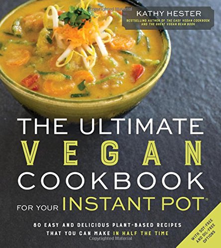 cookbook cover for The Ultimate Vegan Cookbook for Your Instant Pot